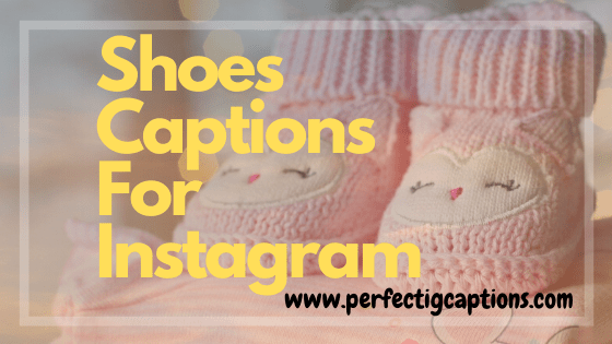Shoes-Captions-For-Instagram