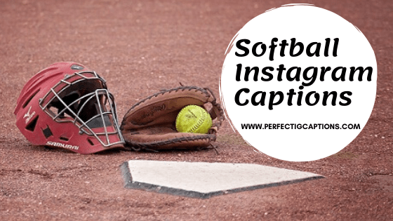 Best-Softball-Instagram-Captions