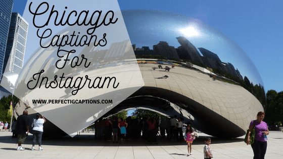 Chicago-Captions-For-Instagram