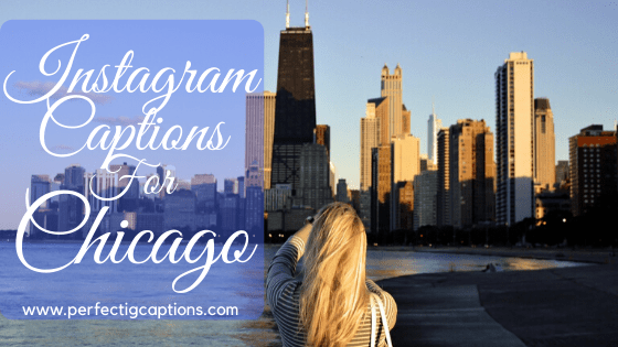 Instagram-Captions-For-Chicago
