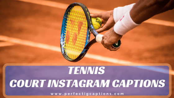 Tennis-Court-Instagram-Captions