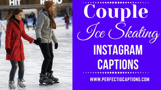 Couple-Ice-Skating-Instagram-Captions