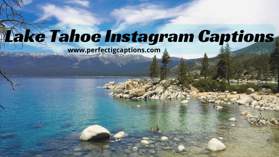 Lake-Tahoe-Instagram-Captions