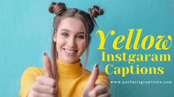 Yellow-Instagram-Captions