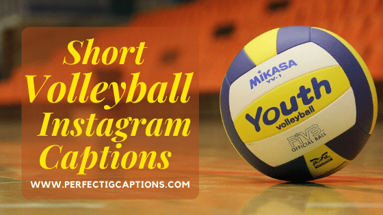 Short-Volleyball-Instagram-Captions