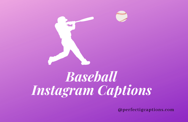 Baseball-Instagram-Captions