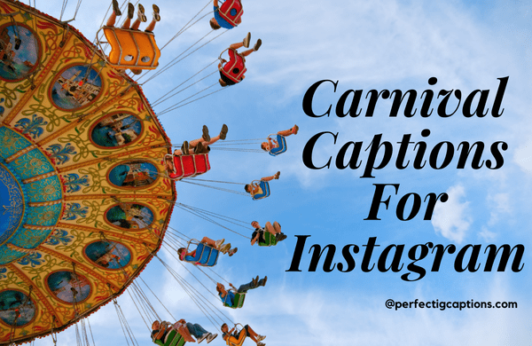 Carnival-Instagram-Captions