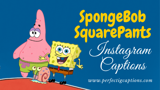 SpongeBob-Captions-For-Instagram