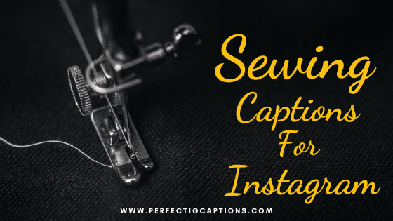 Sewing-Captions-For-Instagram