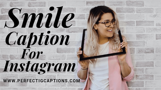 Smile-Caption-for-Instagram