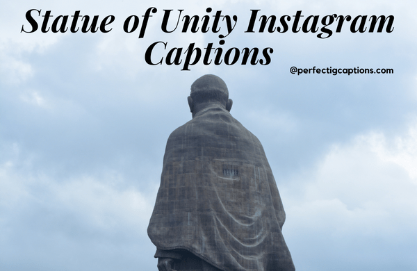 Statue-of-Unity-Instagram-Captions